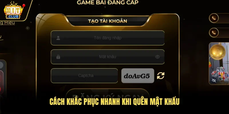 Cách khắc phục nhanh khi quên mật khẩu
