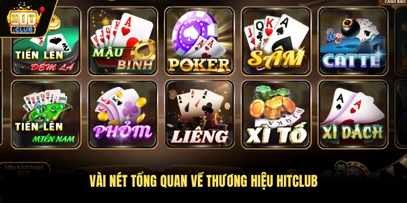 Vài nét tổng quan về thương hiệu Hitclub